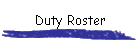 Duty Roster